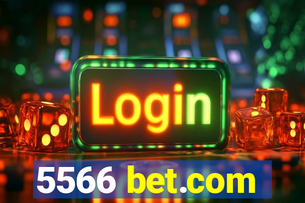 5566 bet.com